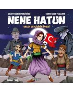 Nene Hatun - Vatan Sevgisinin Önemi