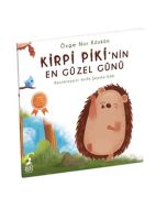 Kirpi Piki'nin En Güzel Günü