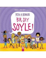 Bir Şey Söyle! (Ciltli)