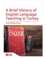 A Brief History of English Language Teaching in Turkey