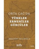 Orta Çağ'da Türkler Ermeniler Gürcüler