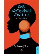 Tanrı Arayışındaki Siyahi Kız ve Diğer Öyküler