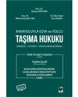 Karayoluyla Eşya ve Yolcu Taşıma Hukuku