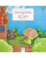 İlk Öykülerim - Goldilocks ve Üç Ayı