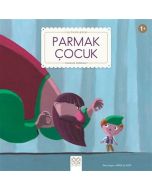 İlk Öykülerim - Parmak Çocuk