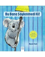 Bu Bana Söylenmedi Ki!