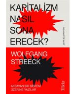 Kapitalizm Nasıl Sona Erecek?