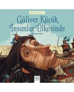 Dünyaca Ünlü Eserler - Güliver Küçük İnsanlar Ülkesinde
