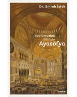 100 Seyyahın Gözüyle Ayasofya