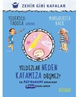 Yıldızlar Neden Kafamıza Düşmez?