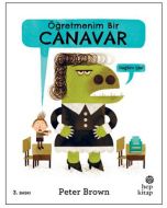 Öğretmenim Bir Canavar