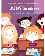 Jules’ün Bir Yılı - Kim Korkar Sınavdan?