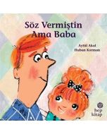 Söz Vermiştin Ama Baba