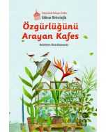 Özgürlüğünü Arayan Kafes