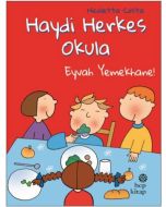 Haydi Herkes Okula - Eyvah Yemekhane!