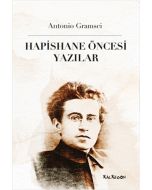 Hapishane Öncesi Yazılar