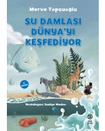 Su Damlası Dünya’yı Keşfediyor