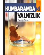 Kumbaramdaki Yalnızlık