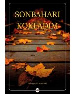 Sonbaharı Kokladım