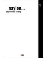 Naylon...