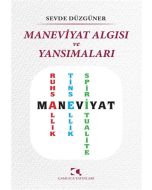 Maneviyat Algısı ve Yansımaları