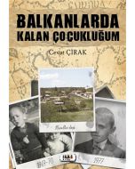 Balkanlarda Kalan Çocukluğum