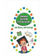 Zihinsel Gelişim Etkinlikleri 1 - 40 Soru 40 Cevap