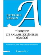 Türkçede Zıt Anlamlı Kelimeler Sözlüğü