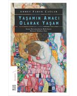 Yaşamın Amacı Olarak Yaşam