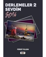 Derlemeler 2 - Sevdim Seni