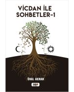 Vicdan ile Sohbetler - 1