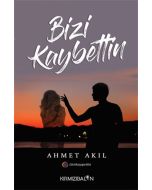 Bizi Kaybettin