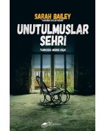 Unutulmuşlar Şehri