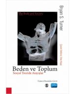 Beden ve Toplum - Sosyal Teoride Arayışlar