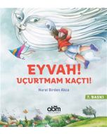 Eyvah! Uçurtmam Kaçtı!
