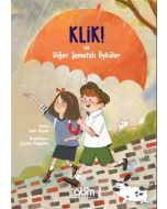 Klik! ve Diğer Şamatalı Öyküler