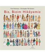 Biz, Bizim Hikayemiz (Ciltli)