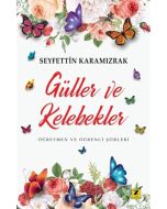 Güller ve Kelebekler