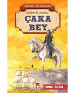 Kahraman Türk Denizcileri - Çaka Bey