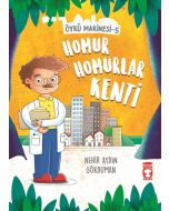 Öykü Makinesi 5 - Homur Homurlar Kenti