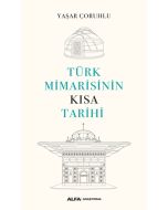 Türk Mimarisinin Kısa Tarihi