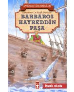 Kahraman Türk Denizcileri - Barbaros Hayreddin Paşa