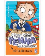 Çılgın Kalem Penna ve Arkadaşları - Kötülüğe Karşı