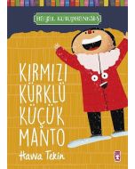Hayal Kütüphanesi 5 - Kırmızı Kürklü Küçük Manto