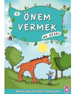 Masallarla Görgü Kuralları 3 - Önem Vermek Ne Güzel