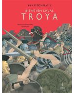 Bitmeyen Savaş Troya (Ciltli)