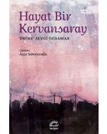 Hayat Bir Kervansaray