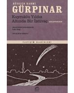 Kuyruklu Yıldız Altında Bir İzdivaç
