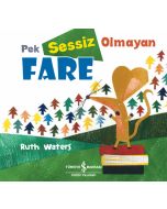 Pek Sessiz Olmayan Fare
