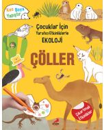 Çocuklar İçin Yaratıcı Etkinliklerle Ekoloji - Çöller
